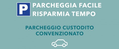 parcheggio custodito convenzionato